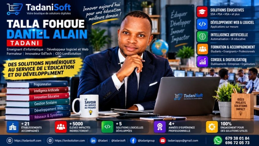 TALLA FOHOUE DANIEL ALAIN — TADANI : du savoir à l’innovation numérique