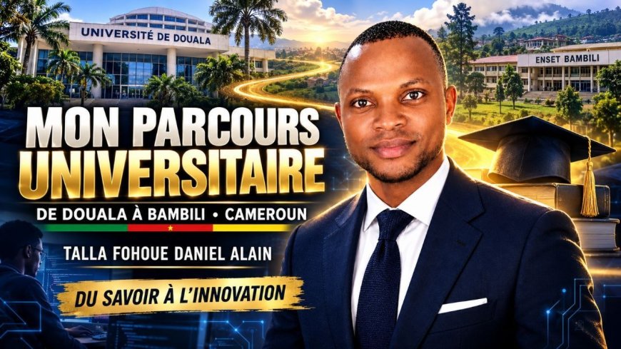 Mon histoire : Talla Fohoue Daniel Alain (Tadani), du savoir à l’innovation